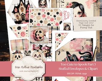 May include: A digital junk journal kit titled "Too Cute to Spook Part 3" with a Gothic Halloween theme. The kit includes stuffed envelopes, clipart, and over 50 images for fussy cutting. The design features pink, black, and beige watercolor illustrations of pumpkins, bats, and haunted houses.