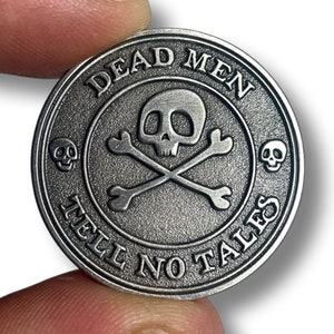 Pirate Skull & Crossbones &quot;Dead Men Tell No Tales&quot; Metal Die-Struck Pin