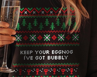 Funny Christmas Champagne Sweatshirt | Bubbly Lover Holiday Party Shirt | Ugly Sweater