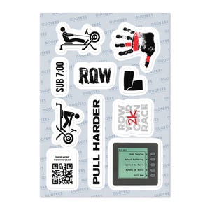 May include: A sheet of rowing-themed stickers with various designs. Includes stickers with the words "ROW," "PULL HARDER," and "ROW YOUR 2K RACE." Other stickers feature rowing machine illustrations and a digital display with menu options.