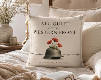 All Quiet on the Western Front Pillow Cover, Erich Maria Remarque Book Decor, Classic Literature Gift