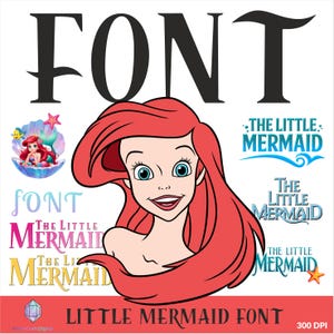 May include: A digital graphic featuring a central illustration of a red-haired character with blue eyes. The image displays the text FONT and THE LITTLE MERMAID in various styles, colors, and fonts, along with a small icon of the character in a shell.
