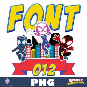May include: A digital graphic featuring the word FONT in large yellow letters above cartoon characters Black Panther, Ghost-Spider, and Miles Morales. Below them is a red banner with the number 012, the text PNG, and the Spidey and Amazing Friends logo.