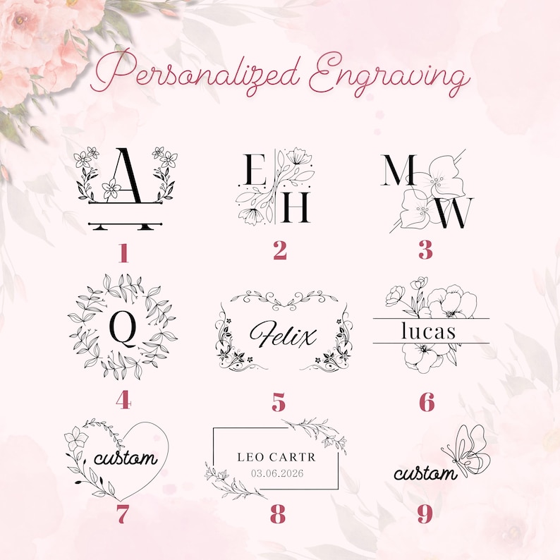 May include: A range of personalized engraving designs, featuring letters, names, and dates. The designs include floral elements, a heart, and a butterfly. The text "Personalized Engraving" is at the top.