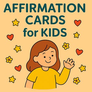 Affirmation Cards for Kids – 32 Printable Positive Messages – Mindfulness Activity for Children
