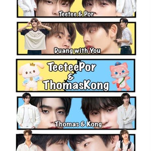 May include: A vertical collage of five rectangular panels featuring portraits of young individuals and cartoon characters. Text labels include Teetee & Por, Duang with You, TeeteePor & ThomasKong, Thomas & Kong, and Your Sky, set against yellow and blue backgrounds.