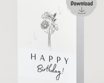 Könnte beinhalten: Eine weiße, gefaltete Grußkarte mit einer schwarzen Blumenillustration und den Worten "HAPPY Birthday!" in einer Mischung aus Block- und Schreibschrift. Ein grauer Kreis mit den Worten "Sofort Download" und einem Pfeil nach unten befindet sich oben rechts.