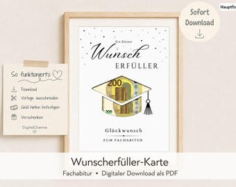 Könnte beinhalten: Ein gerahmter Druck mit dem Text Ein kleiner Wunsch ERFÜLLER und Glückwunsch ZUM FACHABITUR sowie einer Grafik einer Doktorhut-Form, die einen 200-Euro-Schein enthält. Ein beiliegender Zettel erklärt die Schritte auf Deutsch.