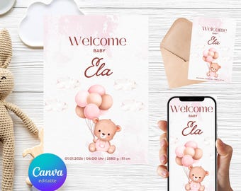 Könnte beinhalten: Baby-Ankündigungskarte mit dem Text "Welcome Baby Ela" und einem Teddybären, der Luftballons hält. Die Karte enthält Datum, Uhrzeit, Gewicht (2580 g) und Größe (51 cm) des Babys. Ein Telefon zeigt das gleiche Design.