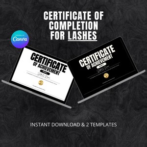 May include: Two laptop screens displaying certificates of achievement for lash extensions. The certificates have a black and white design with gold accents. Text on the screen reads "Certificate of Achievement" and "Certificate of Completion for Lashes."