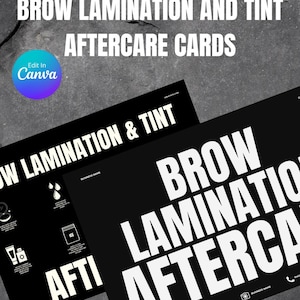 Könnte beinhalten: Schwarz-weiße Pflegekarten für Augenbrauenlaminierung und -tönung. Die Karten zeigen den Text "BROW LAMINATION AND TINT AFTERCARE CARDS" und "BROW LAMINATION & TINT" in fetter weißer Schrift. Das Canva-Logo ist sichtbar.