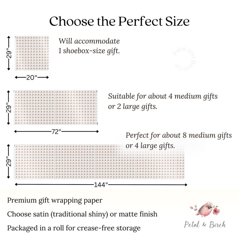 May include: Gift wrapping paper in three sizes, with dimensions of 51 cm x 74 cm, 183 cm x 74 cm, and 366 cm x 74 cm. The text reads "Choose the Perfect Size" and describes the gift paper's capacity. The paper is available in satin or matte finishes.