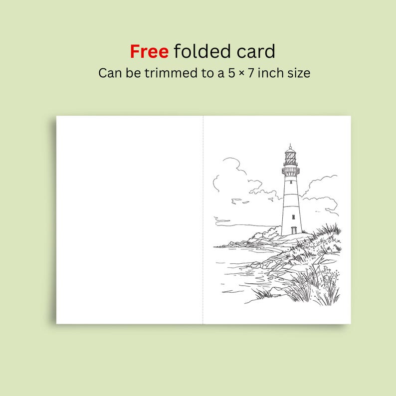 May include: A folded card with a black and white line drawing of a lighthouse on a rocky coast. The card can be trimmed to a 5 x 7 inch size. The text "Free folded card" is in red.