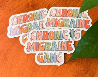 Chronic Migraine Gang Holographic Sticker