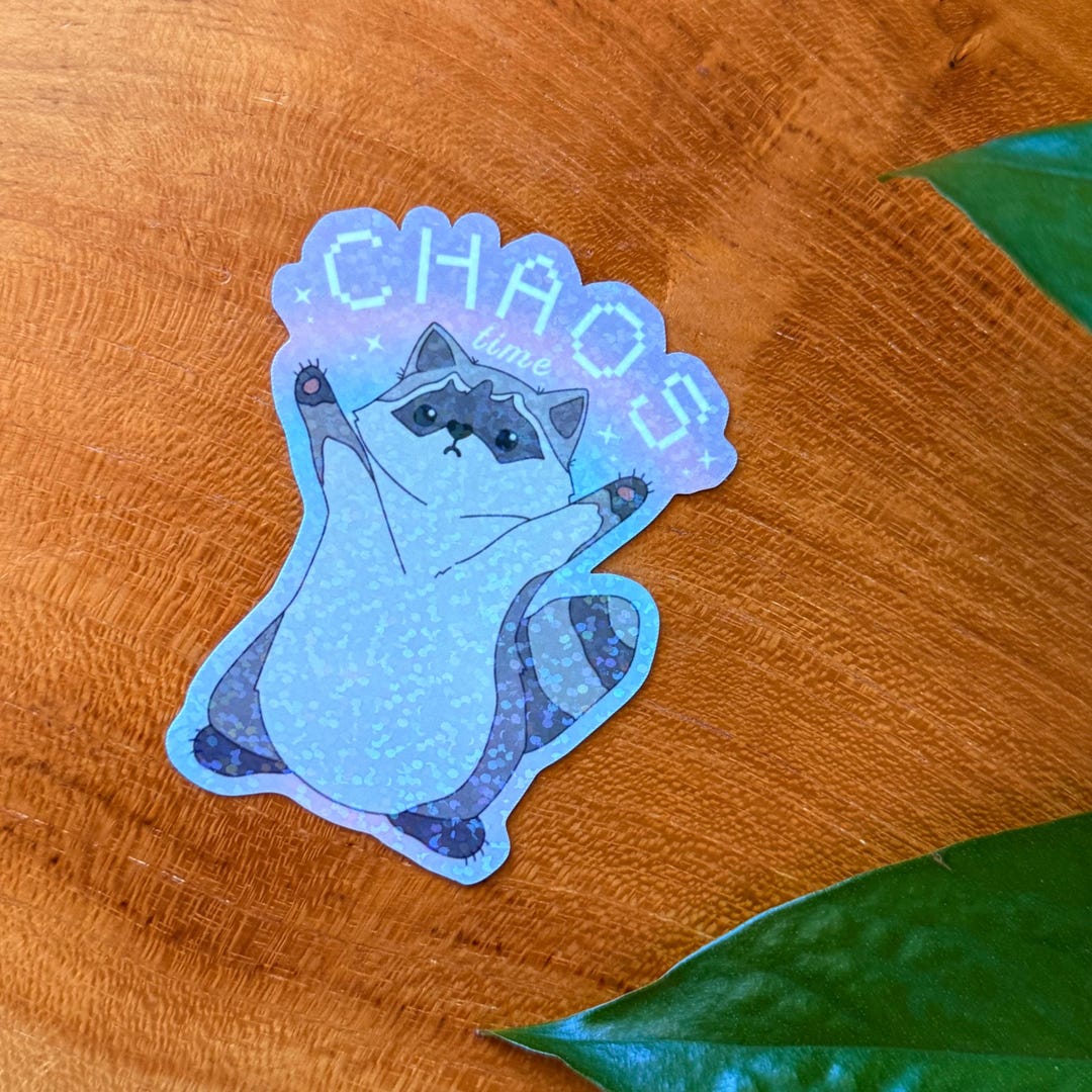 Chaos Time, Cute Raccoon, Holographic Sticker - Etsy