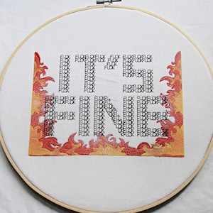 It&#39;s FINE Embroidered Hoop Art, Unique Art, Wall Hanging, Wall Decor, Funny Gift, Art, Snarky Art, Wall Art, Embroidery Art