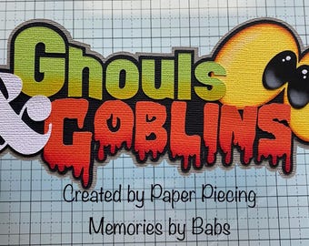 Ghouls and Goblins Title Premade Paper Piecing by Babs