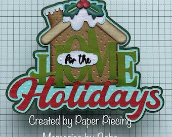 Home for the Holidays Title Premade Paper Piecing by Babs