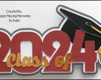 Class of 2024 Title Premade Paper Piecing by Babs