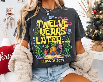 Camiseta divertida "Doce años después, promoción de 2027": regalo de graduación, camiseta para estudiantes de último año, regalo para graduados en la noche de graduación, regalo para graduados de fraternidades y hermandades.