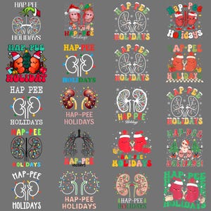 May include: A collection of holiday-themed designs featuring the text "HAP-PEE HOLIDAYS" with kidney and lung illustrations. Some designs include Santa hats and Christmas lights. The color palette includes red, green, and white.