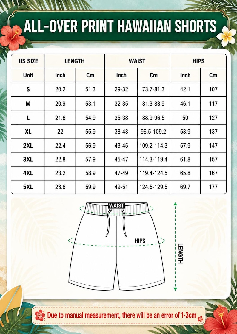 May include: A size chart for all-over print Hawaiian shorts featuring a table with US sizes from S to 5XL. The chart lists length, waist, and hip measurements in inches and centimeters, accompanied by a line drawing of shorts with labels.