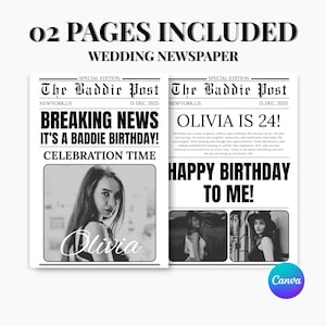 May include: A black and white wedding newspaper design with the headline "Breaking News, It's a Baddie Birthday! Celebration Time." The newspaper includes the text "Olivia is 24! Happy Birthday to Me!" and a photo of a woman.