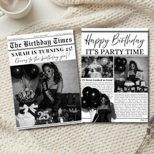 Puede incluir: Dos impresiones en blanco y negro de estilo periódico de cumpleaños. Una dice "The Birthday Times" con "¡Sarah cumple 25 años!" y una foto. La otra dice "Feliz Cumpleaños, ¡Es hora de la fiesta!" con una foto. Ambas tienen imágenes temáticas de fiesta.