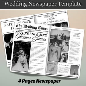 May include: A four-page wedding newspaper template titled The Wedding Times, featuring black and white text and photographs. The layout includes headlines like Future Mr. & Mrs. Thomas James, columns of placeholder text, and various photo frames.