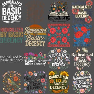Pode incluir: Uma coleção de designs gráficos com a frase "Radicalizado pela Decência Básica". Os designs apresentam arranjos florais, texto e um pássaro. A paleta de cores inclui branco, vermelho, amarelo e azul em um fundo cinza.
