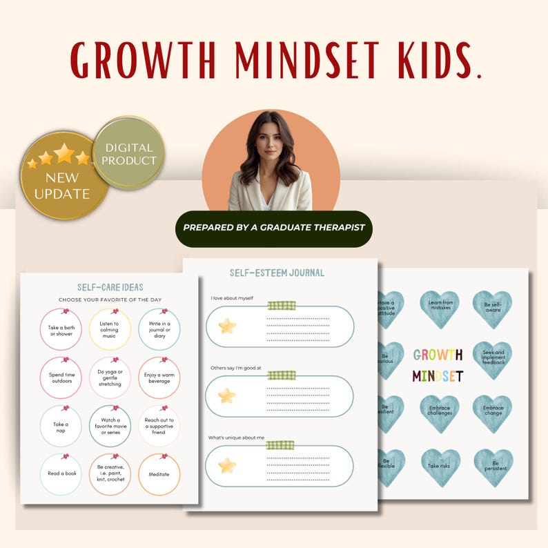 May include: Digital product titled "Growth Mindset Kids." The image features a woman, self-care ideas, and a self-esteem journal. The journal includes prompts like "I love about myself" and "What's unique about me."