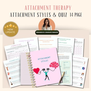 May include: A pink spiral-bound notebook with the words "ATTACHMENT STYLES" and a graphic of a heart, brain, and person. Surrounding the notebook are several pages of printed material, including quizzes and text. The image also includes the text "ATTACHMENT THERAPY" and "ATTACHMENT STYLES & QUIZ 14 PAGE".