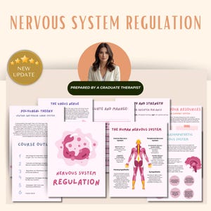 May include: A promotional image for a nervous system regulation course. The image features a woman's portrait, course outlines, and diagrams of the nervous system. The text includes "Nervous System Regulation" and "Prepared by a Graduate Therapist."