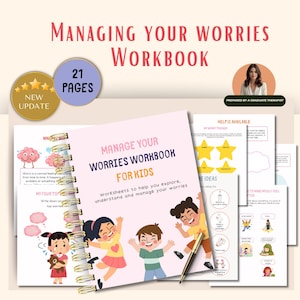 May include: A spiral-bound workbook titled "Managing Your Worries Workbook for Kids." The cover features illustrations of children and the text "Worksheets to help you explore, understand and manage your worries." The workbook includes 21 pages and is prepared by a graduate therapist.