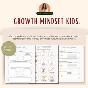 May include: Digital product titled "Growth Mindset Kids." The image features a workbook with fill-in sections for self-care ideas and self-esteem. The text encourages kids to embrace challenges and learn from mistakes. Prepared by a graduate therapist.