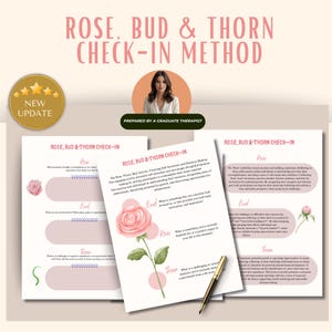 May include: A self-assessment worksheet titled "Rose, Bud & Thorn Check-In Method." The design features a woman's portrait, floral illustrations, and text. The worksheet is designed by a graduate therapist and includes prompts for reflection.
