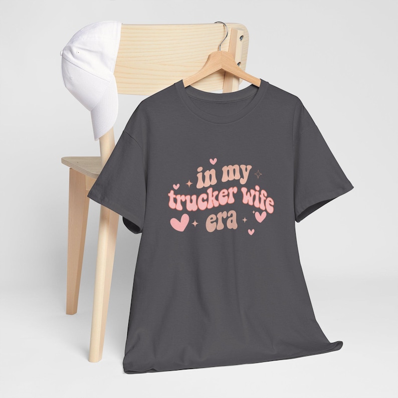 in my trucker wife era women’s tee shirt t-shirt truck drivers wife blue collar wife wifey tee graphic t shirt graphic tee women’s peterbilt