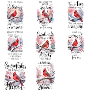May include: Nine vertical art prints featuring red cardinals perched on branches with floral and snowy backgrounds. Each print has a different inspirational quote about love, loss, and remembrance.