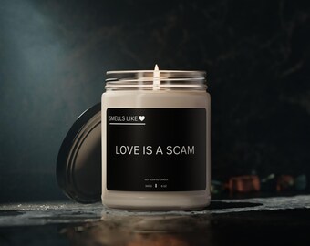 Riecht wie die Liebe ist ein Scam Kerze | Lustiges schwarzer Humor Geschenk | Sarkastisches Valentinstag Geschenk
