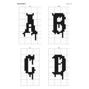 May include: A cross-stitch pattern sheet titled Haunted Manor, Page 1 of 14, featuring black pixelated letters A, B, C, and D on a white grid. Each letter is stylized with a dripping effect, presented in four separate rectangular sections.
