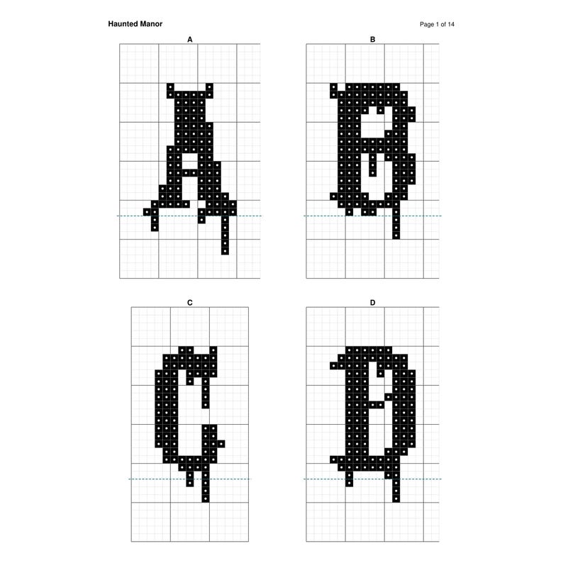 May include: A cross-stitch pattern sheet titled Haunted Manor, Page 1 of 14, featuring black pixelated letters A, B, C, and D on a white grid. Each letter is stylized with a dripping effect, presented in four separate rectangular sections.