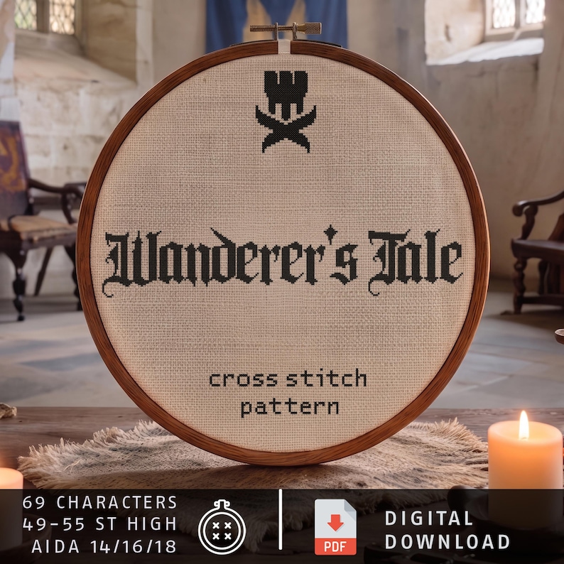 May include: A circular wooden embroidery hoop containing a beige fabric with black cross-stitch embroidery. The text reads Wanderer's Tale, cross stitch pattern, with a castle icon. Below, text specifies 69 characters, 49-55 st high, Aida 14/16/18.