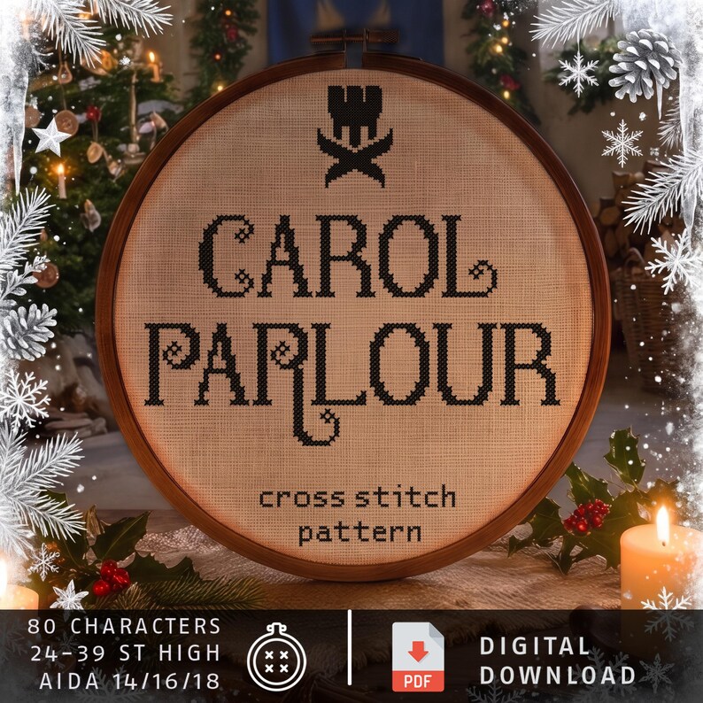 May include: A round wooden embroidery hoop containing a beige fabric with black cross-stitched text that reads CAROL PARLOUR, a small crown icon above, and the text cross stitch pattern below. The design includes 80 characters, 24-39 st high.