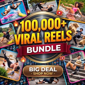 May include: A promotional graphic with the text "100,000+ Viral Reels Bundle" in gold and red. The image features various action shots of people, including someone falling off a bike and someone falling into water. A button reads "Big Deal - Shop Now".