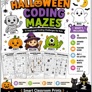 Puede incluir: Un conjunto de actividades Halloween Coding Mazes con 15 desafíos de codificación desconectados para niños. La portada muestra personajes de dibujos animados como Cody el robot, Percy la calabaza, Willow la bruja y Monty el monstruo, junto con hojas de trabajo de muestra y una lista de materiales incluidos como 15 hojas, clave de respuestas y guía para docentes.