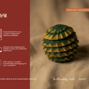 May include: A handmade reflexology ball with a spiky design. The ball is green and yellow, with a layered, textured appearance. The text "Reflexology ball / SPIKEY" is visible. The image also includes text that says "Small batch seasonal release".
