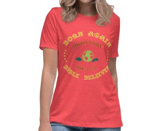 Women's Relaxed T-Shirt, Faithful, Believer in Christ, Living in Truth