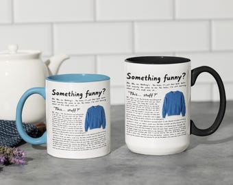 The DEVIL WEARS PRADA Coffee Mug Cerulean Sweater Miranda Priestly Quote