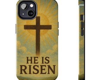 He Is Risen Phone Case, Religious Easter Gift, Christian Phone Cover