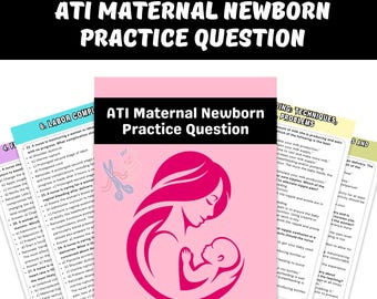 ATI Maternal Newborn Practice Questions | 600 NGN-Style NCLEX Questions | Nursing Exam Prep | Pdf Download